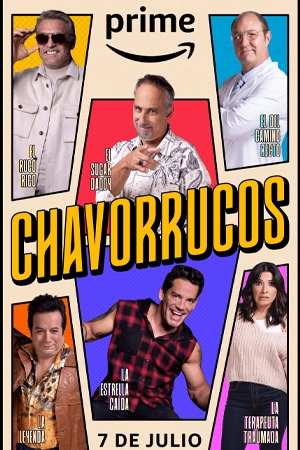 ดูซีรี่ย์ตลก Chavorrucos (2023)