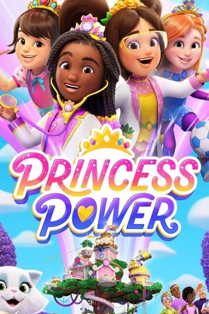 ดูซีรี่ย์ พลังเจ้าหญิง ซีซั่น 2 Princess Power: Season 2