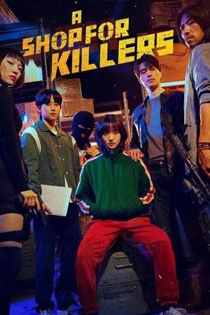 ดูซีรี่ย์เกาหลี A Shop for Killers (2024) | Netflix 8 ตอนจบ