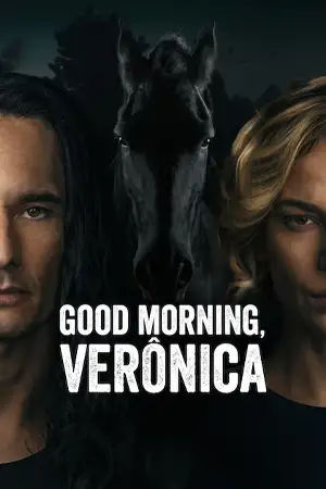ดูซีรี่ย์ฝรั่ง Good Morning, Verônica Season 3 (2024) อรุณสวัสดิ์ เวโรนิก้า ซีซั่น 3