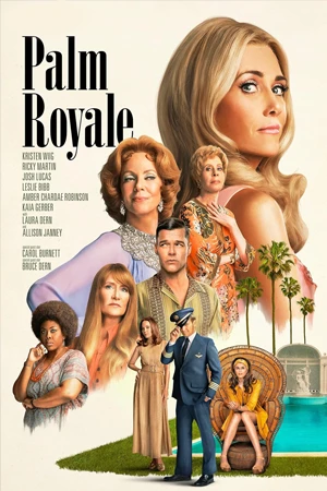 ดูซีรี่ย์ฝรั่ง Palm Royale (2024) HD (จบเรื่อง)