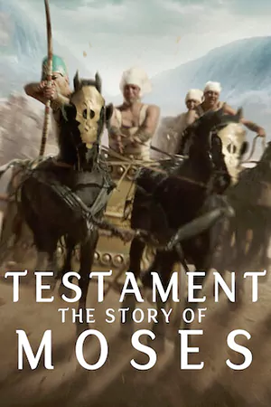 ดูซีรี่ย์ Testament: The Story of Moses (2024) EP1-EP4 [จบ]
