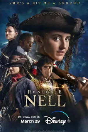 ดูซีรี่ย์ออนไลน์ Renegade Nell (2024) EP1-EP8 พากยไทย