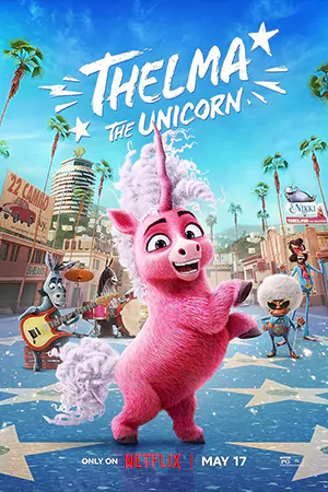 ดูอนิเมชั่นออนไลน์ Thelma the Unicorn (2024) ยูนิคอร์นน้อยเทลม่า | Netflix