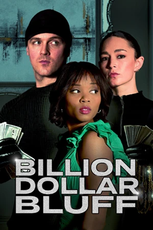 ดูหนังดราม่าสนุกๆ Billion Dollar Bluff (2024) บรรยายไทย