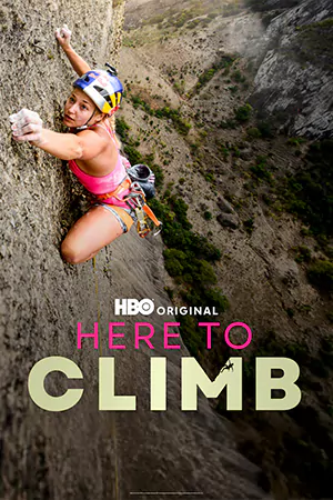 ดูสารคดี Here to Climb (2024) | เว็บดูซีรี่ย์ออนไลน์ฟรี Series-2024