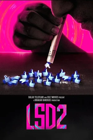 ดูหนัง LSD 2: Love, Sex Aur Dhokha 2 (2024) Netflix ซับไทย