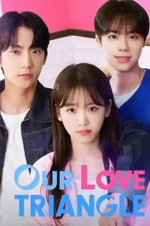 ดูซีรีส์เกาหลี Our Love Triangle (2024) ซับไทย Series-2024