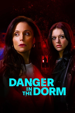 ดูหนัง Danger in the Dorm (2024) | เว็บดูซีรี่ย์ออนไลน์ฟรี Series-2024