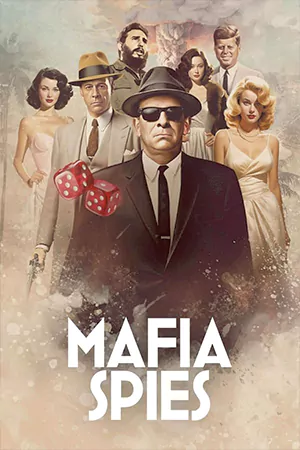 ดูซีรี่ย์สารคดีออนไลน์ Mafia Spies (2024) ซับไทย Ep.1-6 ตอนจบ
