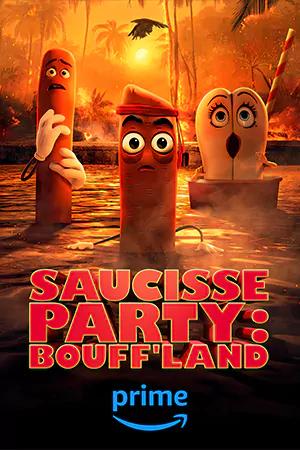 ดูซีรี่ย Sausage Party: Foodtopia (2024) ปาร์ตี้ไส้กรอก ฟู้ดโทเปีย EP.1-8 (จบ)