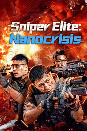 ดูหนังจีน Sniper Elite: Nanocrisis (2024) สไนเปอร์มือฉมัง เต็มเรื่อง