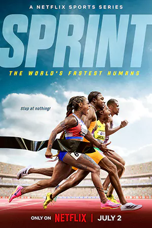 ดูซีรี่ย์ Sprint: The World's Fastest Humans (2024) สุดยอดมนุษย์ลมกรด | Netflix