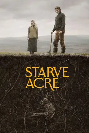 ดูหนัง Starve Acre (2024) | เว็บดูซีรี่ย์ออนไลน์ฟรี Series-2024