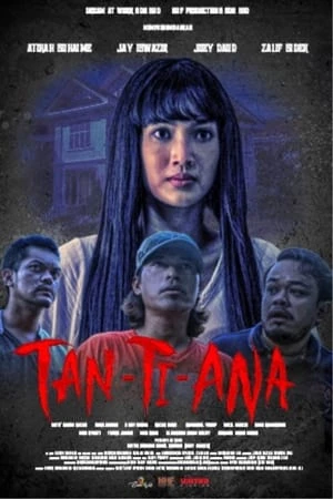 ดูหนังสยองขวัญออนไลน์ Tan-Ti-Ana (2024) HD มาสเตอร์ ซับไทย
