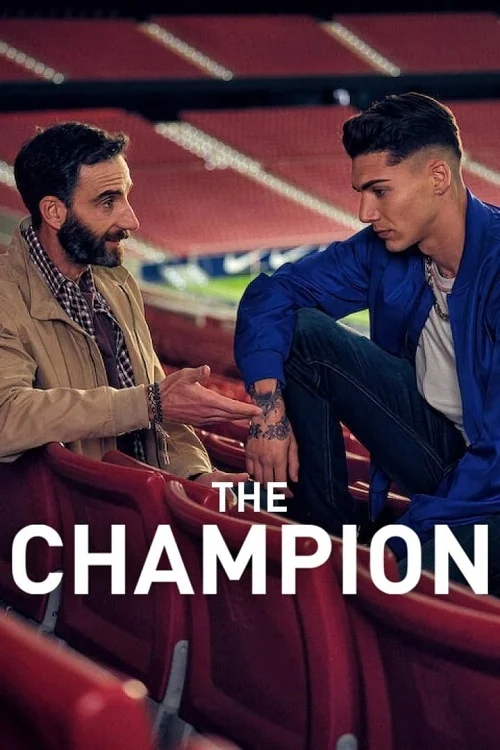 ดูหนัง The Champion (El Campeon) (2024) เดอะ แชมเปี้ยน | Netflix