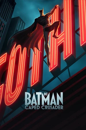 ดูการ์ตูน Batman: Caped Crusader (2024) แบทแมน อัศวินรัตติกา HD พากย์ไทย