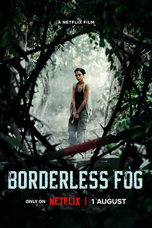 ดูหนัง Borderless Fog (2024) หมอกไร้พรมแดน มาสเตอร์ ซับไทย