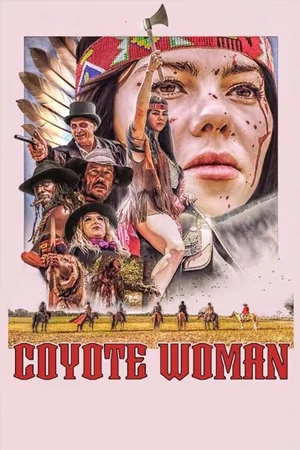 ดูหนังคาวบอย Coyote Woman (2024) HD ดูฟรีซับไทย