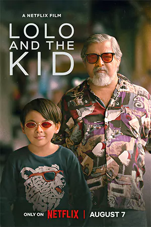 ดูหนัง Lolo and the Kid (2024) โลโล่ แอนด์ เดอะ คิด HD ซับไทย