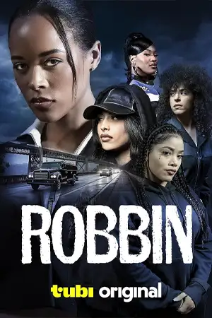 ดูหนังออนไลน์ Robbin (2024) ซับไทย Series-2024.COM