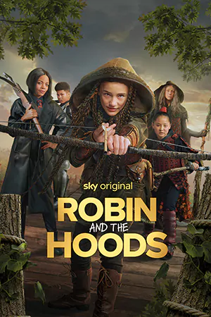 ดูหนังออนไลน์ Robin and the Hoods (2024) HD ดูฟรีเต็มเรื่อง