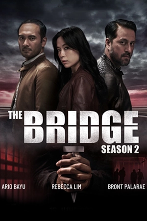 ดูซีรี่ย์ The Bridge Season 2 (2024) ข้ามเส้นตาย ซีซั่น 2 [จบเรื่อง]