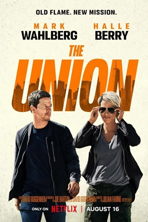 ดูุหนังฝรั่ง The Union (2024) เดอะ ยูเนี่ยน Netflix พากย์ไทย มาสเตอร์