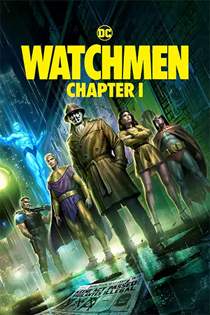 ดูแอนิเมชั่น Watchmen: Chapter I (2024) บรรยายไทยเต็มเรื่อง