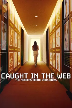 ดูซีรี่ย์ Caught in the Web: The Murders Behind Zona Divas (2024) ฆาตกรรมหลังเว็บ Zona Divas