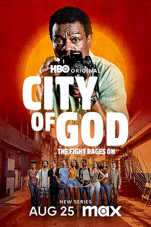 ดูซีรี่ย์ City of God: The Fight Rages On (2024) | HBO ซับไทย 7 ตอนจบ