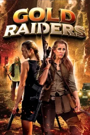 ดูหนังแอคชั่น Gold Raiders (2024) ดูหนังใหม่ออนไลน์ฟรี บรรยายไทย