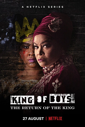 ดูซีรี่ย์ King of Boys: The Return of the King (2021) EP.1-7 (จบเรื่อง)