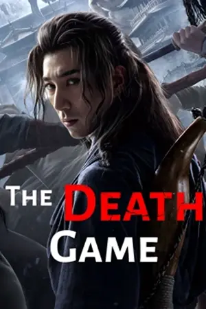 ดูหนังจีน The Death Game (2024) เกมทดสอบชีวิต [HD] ดูหนังฟรี 2024