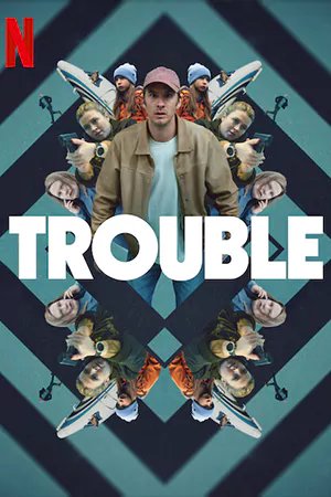 ดูหนังใหม่ Trouble (2024) ผิดที่ ผิดทาง พากย์ไทย ซับไทย