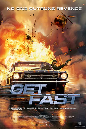 ดูหนังแอคชั่น Get Fast (2024) Full HD 4K เต็มเรื่อง