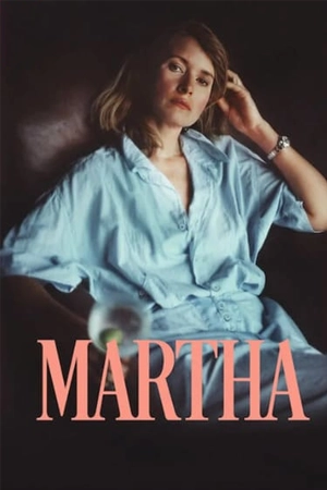 ดูหนัง Martha (2024) มาร์ธา HD 4K เต็มเรื่อง