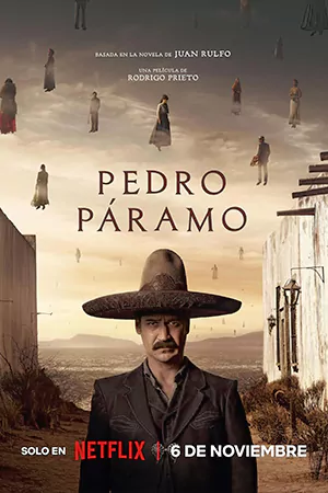 ดูหนัง Pedro Páramo (2024) HD อัพเดทใหม่ทุกวัน | Series-2024